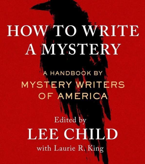 How to Write a Mystery: A Handbook by Mystery Writers of America